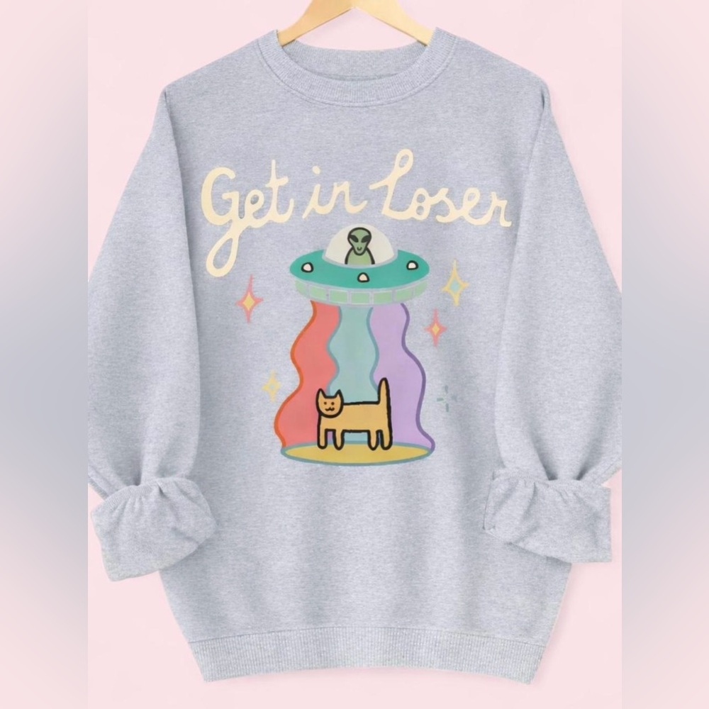 Get in Loser Alien Cat Graphic Sweatshirt Small